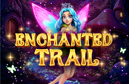 ENCHANTED TRAIL