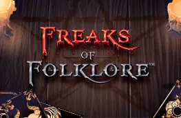 FREAKS OF FOLKLORE