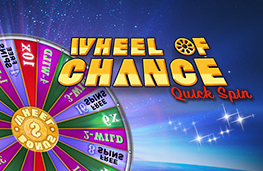 WHEEL OF CHANCE - QUICK SPIN